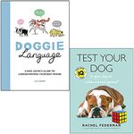 Doggie Language By Lili Chin & Test Your Dog By Rachel Federman 2 Books Collection Set