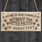 Red Ocean A Home Is Not Complete Without The Pitter Patter Of Doggy Feet Dog Owner Wooden Plaque Dog Lover Sign Gift