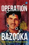 Operation Bazooka: The True Story behind the Hunt for the Most Dreaded UP Gangster ǀ True crime account of Shriprakash Shukla’s encounter