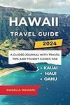 Hawaii Travel Guide 2024: A Guided 