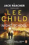 Night School: A gripping new Jack Reacher thriller from the No.1 Sunday Times bestselling author