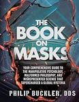 The Book on Masks: Your Comprehensi