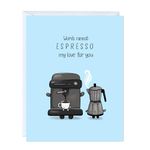 Cute Anniversary Card, Birthday Card, Her Him/Girlfriend Wife/Husband Boyfriend, Friendship Thank You Kawaii Greeting Card (Espresso My Love)