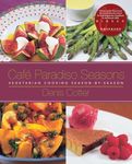 Café Paradiso Seasons: Vegetarian Cooking Season-by-Season