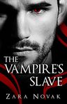 The Vampire's Slave (Tales of Vampires Book 1)