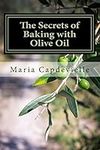 The Secrets of Baking with Olive Oi