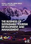 The Business of Sustainable Tourism Development and Management