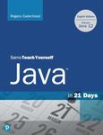 Sams Teach Yourself Java in 21 Days Eighth Edition