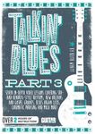 Talkin' Blues: Seven In-Depth Video Lessons Covering SRV- and Hendrix-Style Rhythms, New Orleans and Gospel Grooves, Blues Organ Licks, Chromatic Phrasing and Much More!