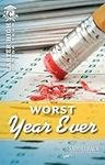 The Worst Year Ever (Carter High Se