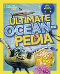 Ultimate Oceanpedia: The Most Complete Ocean Reference Ever (National Geographic Kids)