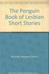 The Penguin Book of Lesbian Short S