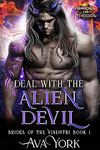 Deal with the Alien Devil (Brides of the Vinduthi Book 1)