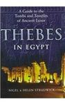 Thebes in Egypt: A Guide to the Tombs and Temples of Ancient Luxor