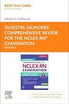 Saunders Comprehensive Review for the Nclex-Rn(r) Examination - Elsevier eBook on Vitalsource (Retail Access Card)