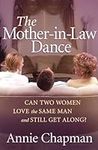 The Mother-in-Law Dance: Can Two Wo