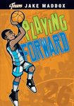 Jake Maddox: Playing Forward (Team Jake Maddox Sports Stories)