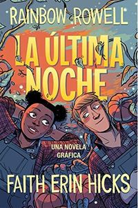 Pumpkinheads. La última noche: Una novela gráfica (Biblioteca Indie)