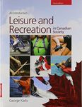 Leisure and Recreation in Canadian Society: An Introduction