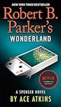 Robert B. Parker's Wonderland (The 