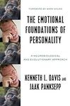 The Emotional Foundations of Personality: A Neurobiological and Evolutionary Approach