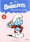 Els Barrufets. Quadern d'activitats, 2 (Els Barrufets. Quaderns d'activitats, Band 2)