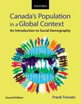 Canada's Population in a Global Context: An Introduction to Social Demography