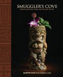 Smuggler's Cove: Exotic Cocktails, 