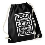 Hippowarehouse Rock climbing it's not a hobby it's a zombie apocalypse life skill Drawstring Cotton School Gym Bag 37cm x 46cm, 12 litres