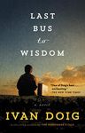 Last Bus to Wisdom: A Novel (Two Me