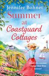 Summer at Coastguard Cottages: A feel-good holiday read from the bestselling author of A French Adventure!