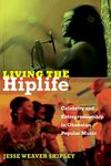 Living the Hiplife: Celebrity and Entrepreneurship in Ghanaian Popular Music