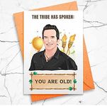 Tv Birthday Card - Jeff Probst - The Tribe Has Spoken - You Are Old [00037]