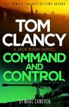 Tom Clancy Command and Control: The tense, superb new Jack Ryan thriller