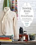 Sewing Knits from Fit to Finish: Pr