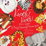 Knock, Knock: Who's There?: A Potty Training Picture Book