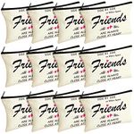 12 Pieces Friends Cosmetic Bags Bulk Friend Makeup Bag Friends Gifts Portable Makeup Pouches Girls Trip Gifts Favors Toiletry Makeup Bags for Women Girls Trip Birthday Gift