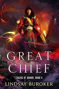 Great Chief (Chains of Honor Book 4)