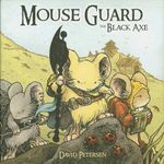 Mouse Guard Volume 3: The Black Axe (Volume 3)