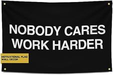 Nobody Cares Work Harder Flag - Mot