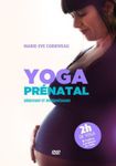 Yoga Prénatal Avec Marie-Eve Corriveau (Version française)