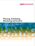 Planning, Scheduling, Monitoring and Control: The Practical Project Management of Time, Cost and Risk