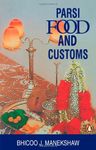 Parsi Food and Drink and Customs [Paperback] Manekshaw, B. J.