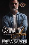 Captivating Anika (Police and Fire: Operation Alpha) (On Call Book 9)