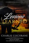 All Lessons Learned: A classic mystery romance (Cambridge Fellows Book 8)