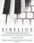 Sibelius: A Comprehensive Guide to Sibelius Music Notation Software (Music Pro Guides) by Thomas E. Rudolph (2011-01-01)