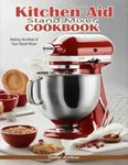 The Essential Kitchen Aid Stand Mix