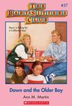 Dawn and the Older Boy (Baby-sitters Club (1986-1999) Book 37)