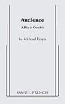 Audience: A Play in One-Act