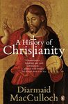 A History of Christianity: The Firs